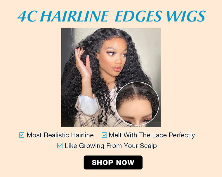 4C Hairline Edges Wig